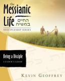 Being a Disciple of Messiah: Leader's Guide (the Messianic Life Discipleship Series / Bible Study)