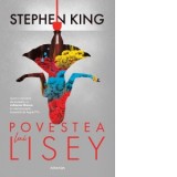 Povestea lui Lisey - Stephen King, Mircea Pricajan