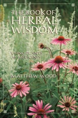 The Book of Herbal Wisdom: Using Plants as Medicines foto