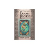 The Book of Thoth: A Short Essay on the Tarot of the Egyptians, Being the Equinox, Volume III, No. V