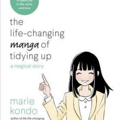 The Life-Changing Manga of Tidying Up: A Magical Story