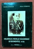 Colonelul Nicolae Zaganescu si Regimentul 9 AA - Eugen si Iulia Stanescu, 2003, Alta editura