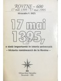 Alexandru V. Dita - 17 mai 1395, o data importanta in istoria universala (Editia: 1995)