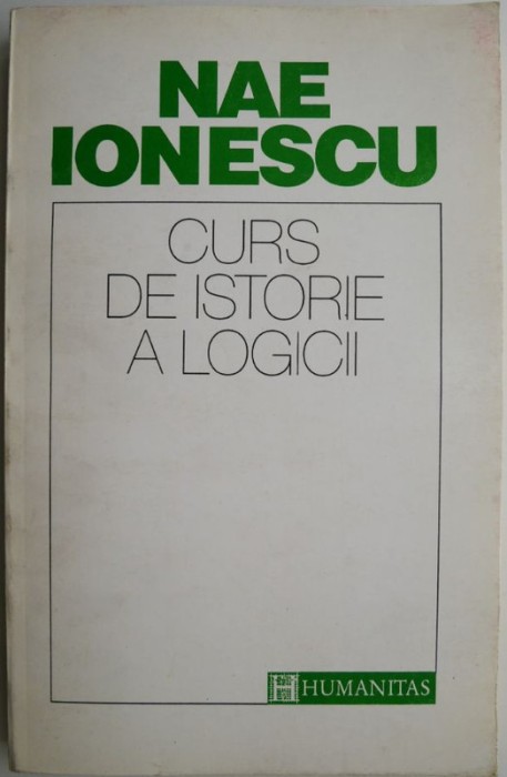 Curs de istorie a logicii &ndash; Nae Ionescu