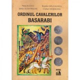 Ordinul Cavalerilor Basarabi. Editia a II-a, Petre Buneci, Neverland