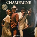 Champagne &ndash; Champagne _ VG+ / VG vinil, LP, disc muzica pop, disco _Ariola, Olanda, 1977