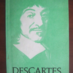 Descartes - Discurs despre metoda de a ne conduce bine ratiunea si ...
