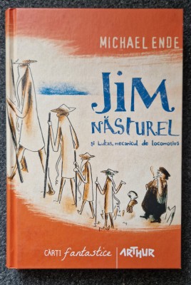 JIM NASTUREL SI LUKAS, MECANICUL DE LOCOMOTIVA - Michael Ende foto