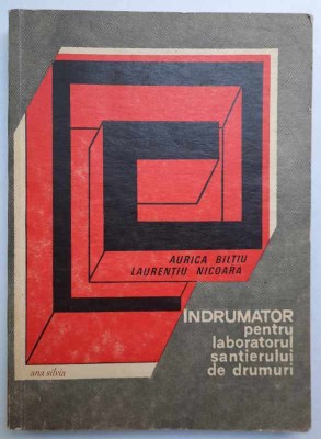 Indrumator pentru lab. santierului... Imbracaminti bituminoase - Biltiu, Nicoara foto