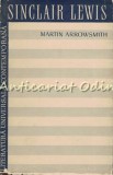 Cumpara ieftin Martin Arrowsmith - Sinclair Lewis