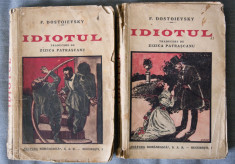 F. Dostoievski - Idiotul (trad. Zizica Patra?canu) (&amp;quot;Cultura Romaneasca&amp;quot;, 2 vol) foto