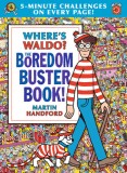 Where&#039;s Waldo? the Boredom Buster Book: 5-Minute Challenges