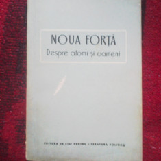 a2b Noua forta , despre atomi si oameni - RALPH LAPP