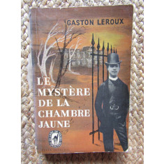 LE MYST&Egrave;RE DE LA CHAMBRE JAUNE - GASTON LEROUX