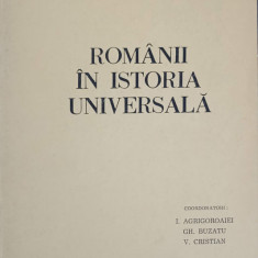 ROMANII IN ISTORIA UNIVERSALA. II2 ROMANII IN SCRIERI SI DOCUMENTE STRAINE-I. AGRIGOROAIEI, GH. BUZATU, V. CRIST