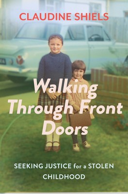 Walking Through Front Doors: Seeking Justice for a Stolen Childhood foto