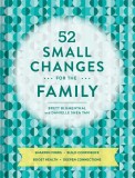 52 Small Changes for the Family | Brett Blumenthal, Danielle Shea Tan