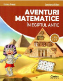 Aventuri matematice in Egiptul Antic. Clasa a II-a | Corina Andrei, ​Balan Constanta, Clasa 2, Auxiliare scolare, Corint