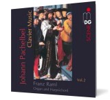 Johann Pachelbel - Clavier Music Vol. 2 - Franz Raml, organ and harpsichord
