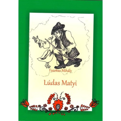 L&amp;uacute;das Matyi - Fazekas Mih&amp;aacute;ly foto