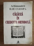 Calauza in credinta ortodoxa- Ilie Cleopa