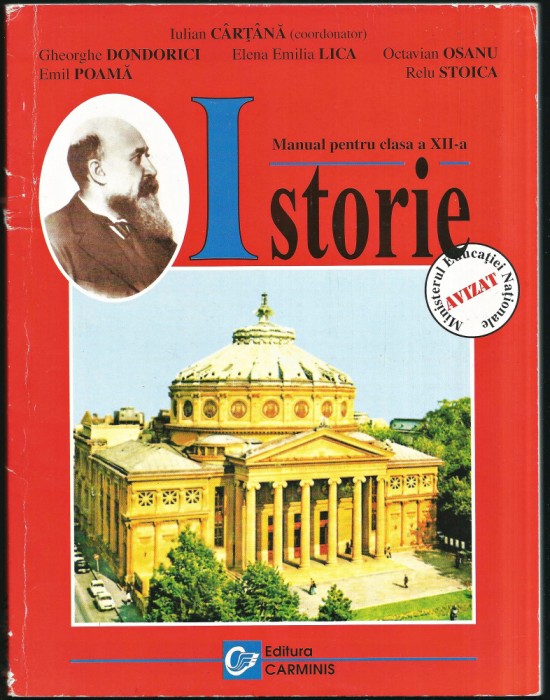 ISTORIE - MANUAL PENTRU CLASA A XII-A - IULIAN CĂRȚ&Acirc;NĂ - EDITURA CARMINIS