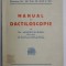 MANUAL DE DACTILOSCOPIE de Dr. VALENTIN SAVA , 1943