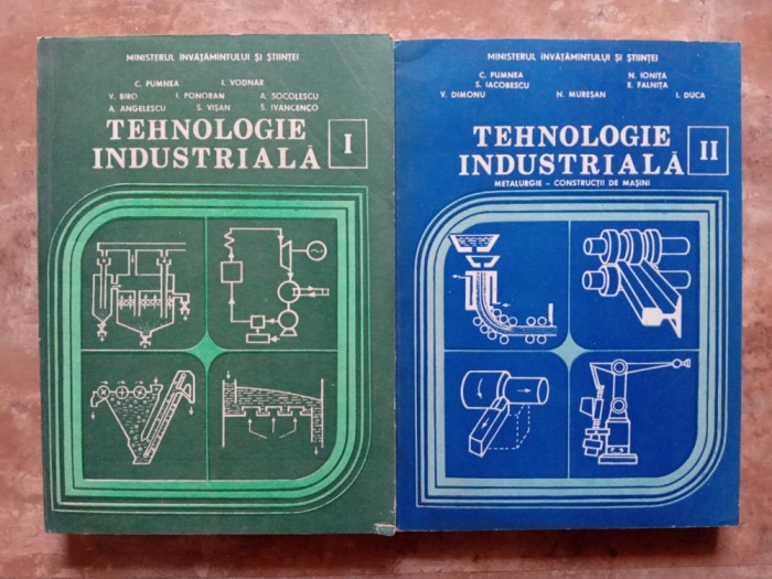Tehnologie industriala - C. Pumnea, 2 vol, 1992