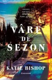 V&acirc;rf de sezon Katie Bishop Carti Fictiune Paperback Brosat Riviera Franceza Mostenire Acuzata