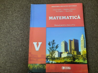 Lenuta Andrei - Matematica. Manual pentru clasa V-a (2017) foto