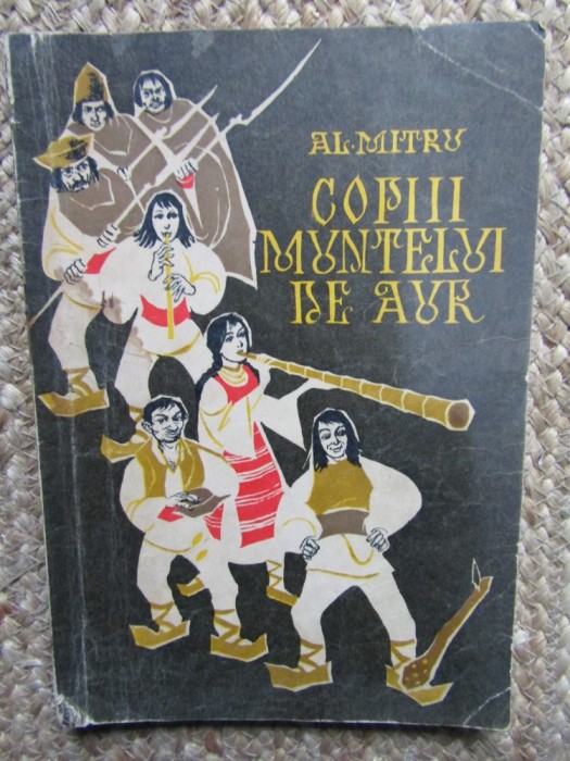 Copiii muntelui de aur- Al. Mitru