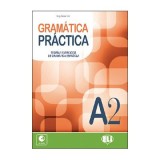 Gram&aacute;tica pr&aacute;ctica A2 - Martinez Rivero