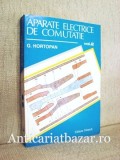 Aparate electrice de comutatie, Vol. 2 - G. Hortopan