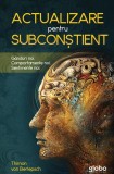 Actualizare pentru subconștient - Paperback brosat - Globo