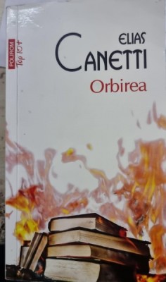 Orbirea - Elias Canetti foto