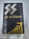 SS in actiune.Documente despre crimele savarsite de SS