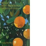 Violet Bent Backwards Over the Grass - Lana Del Rey