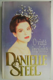 O viata implinita &ndash; Danielle Steel