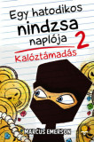 Egy hatodikos nindzsa napl&oacute;ja 2. - Kal&oacute;zt&aacute;mad&aacute;s - Marcus Emerson