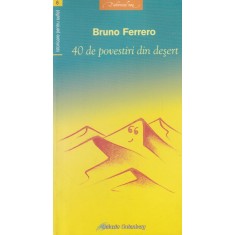 Bruno Ferrero - 40 de povestiri din desert