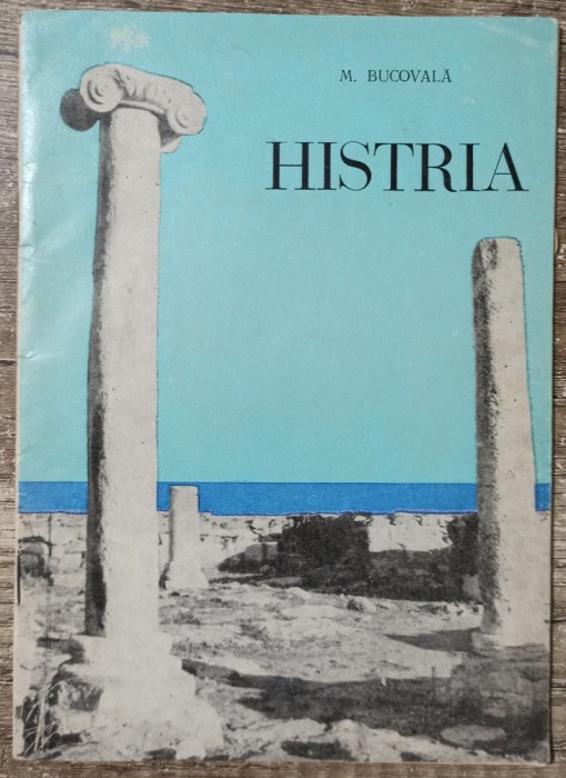 Histria - M. Bucovala