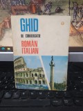 Ghid de conversație rom&acirc;n italian, A. Virgil, București 1968, 090