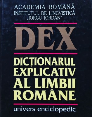 DEX. Dictionarul Explicativ al Limbii Romane (1998) ($P38) foto
