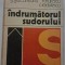 Indrumatorul Sudorului - M. Breazu, G. Giurcaneanu, H. Konig, N.