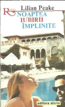 Noaptea iubirii implinite - Lilian Peake