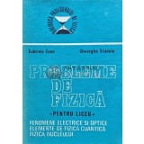 Probleme de fizica pentru liceu - 1988 - Gheorghe Stanciu (K178)