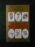 FELIX ADERCA - MARTURIA UNEI GENERATII