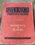 LITR3 BPT Biblioteca Pentru Toti - I. L. Caragiale - Momente si schite