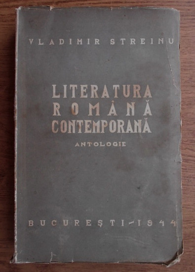 Vladimir Streinu - Literatura romana contemporana (1943)