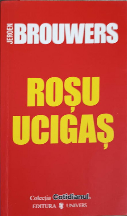 ROSU UCIGAS-JEROEN BROUWERS